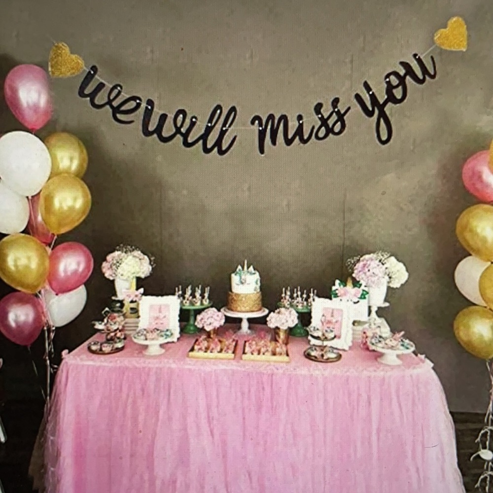 We will miss you banner